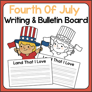 Fourth of July Writing and Bulletin Board Activity